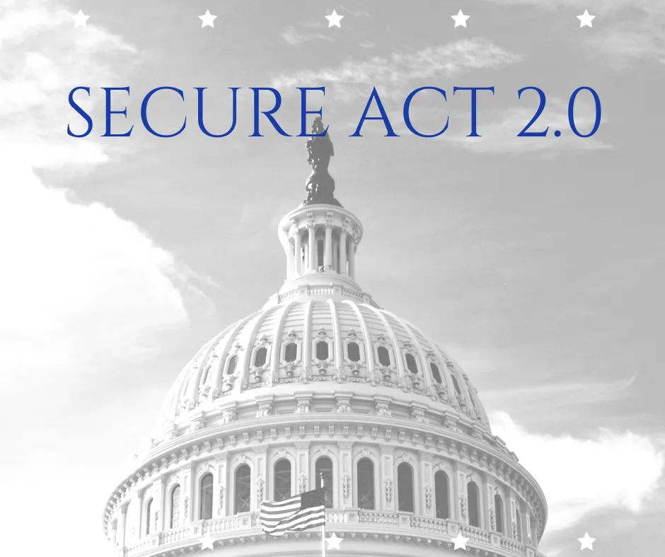 Featured image for “SECURE 2.0 Act How It Affects You and Your Retirement Account Beneficiaries”